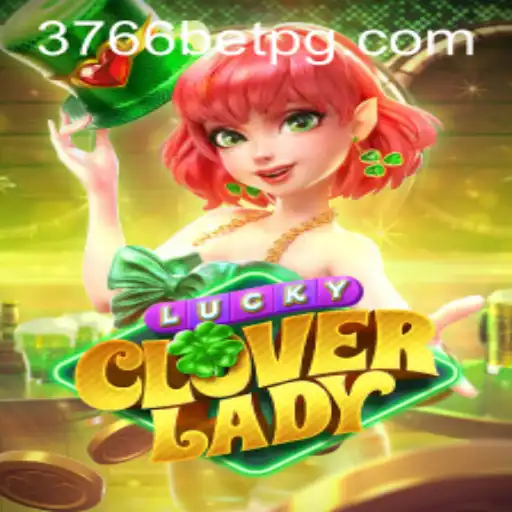 Descubra o Fascinante Mundo de LuckyCloverLady no 3766bet.com