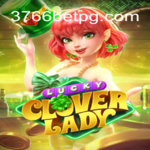 Descubra o Fascinante Mundo de LuckyCloverLady no 3766bet.com